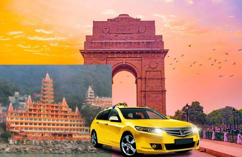 Delhi to Rishikesh Taxi Service